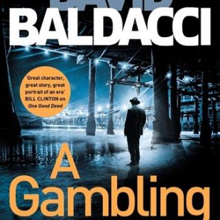 A Gambling Man by David Baldacci