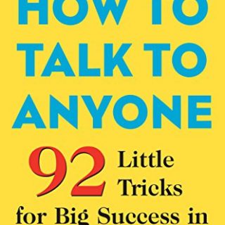 How to Talk to Anyone 92 Little Tricks for Big Success in Relationships by mcgraw hill