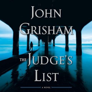 The Judge's List : A Novel (The Whistler Book 2) by John Grisham