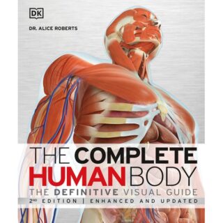 The Complete Human Body by Alice Roberts